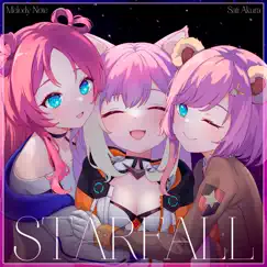 Starfall (Russian Ver.) - Single by Sati Akura & Melody Note album reviews, ratings, credits