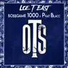 Ots (feat. Phat Blacc & BO$$GAME 1000) - Single album lyrics, reviews, download