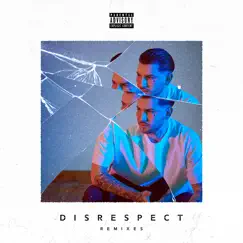 Disrespect (Remixes) by Trampa album reviews, ratings, credits