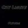 City Lights - Single album lyrics, reviews, download