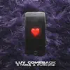 Luv Comeback - Single album lyrics, reviews, download