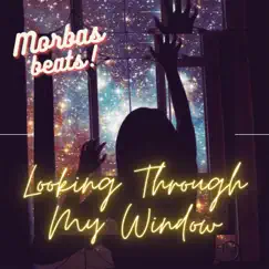 Looking Through My Window - Single by Morbasbeats album reviews, ratings, credits