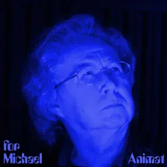 For Michael - Single by Animat album reviews, ratings, credits