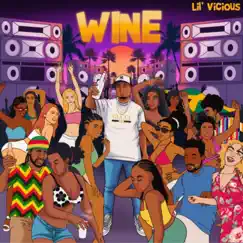 Wine - Single by Lil Vicious album reviews, ratings, credits