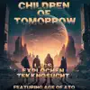 Children of Tomorrow (feat. Age Of Ato) - Single album lyrics, reviews, download
