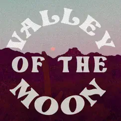 Valley of the Moon - Single by SunDog album reviews, ratings, credits