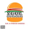 Soul Burger: Lil 3 Piece Demo - EP album lyrics, reviews, download