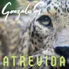 Atrevida (Radio Edit) - Single album lyrics, reviews, download