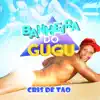 Banheira do Gugu - Single album lyrics, reviews, download