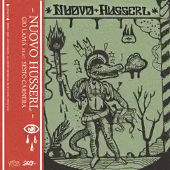 Nuovo Husserl (feat. Sesto Carnera) - Single by Gio Lama album reviews, ratings, credits