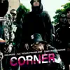 Corner - Single album lyrics, reviews, download