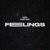 Feelings (feat. Matt Sad) - Single album lyrics, reviews, download