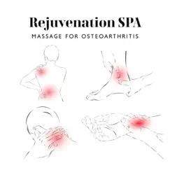 Rejuvenation SPA: Massage for Osteoarthritis, Hot Stone Massage and Massage Stretching, Oriental Medical Spa Session by Healing Oriental Spa Collection & Sauna Spa Paradise album reviews, ratings, credits