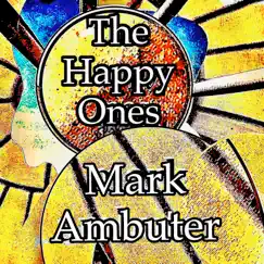 The Happy Ones - Single by Mark Ambuter album reviews, ratings, credits