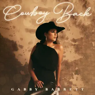 Cowboy Back - Single by Gabby Barrett album download