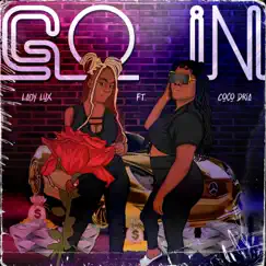Go In (feat. Coco Dria) - Single by Lady Lux album reviews, ratings, credits