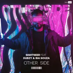 Other Side - Single by Sightseer, Bia Souza & Dubzy album reviews, ratings, credits