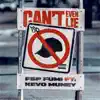 Can't Even Lie (feat. Kevo Muney) - Single album lyrics, reviews, download