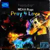 Pray 4 Love album lyrics, reviews, download