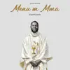 Menu m Mma - Single album lyrics, reviews, download