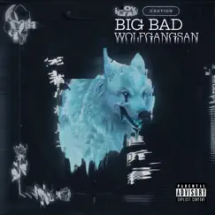 Big Bad - EP by Wolfgangsan album reviews, ratings, credits