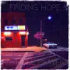 Finding Hope - Single album lyrics, reviews, download