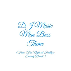 DJ Music Man Boss Theme (From 