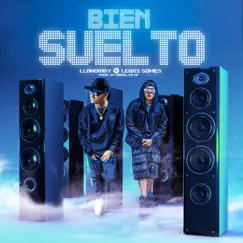 Bien Suelto (feat. Lewis Somes & Broklyn ZR) Song Lyrics