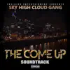 The Come Up (Original Motion Picture Soundtrack) album lyrics, reviews, download