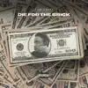 Die For the Brick (feat. TDG TENNESSE) - Single album lyrics, reviews, download