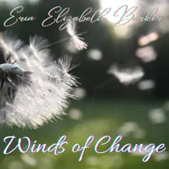 Winds of Change - Single by Erin Elizabeth Barker album reviews, ratings, credits
