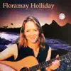 Floramay Holliday album lyrics, reviews, download