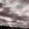 Reminiscence - EP album lyrics, reviews, download