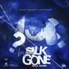 Where Silk Gone - Single album lyrics, reviews, download