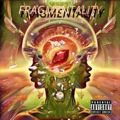 Fragment(Ality) - Single by Sauxe Gawd album reviews, ratings, credits