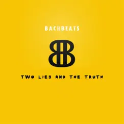 Two Lies and the Truth Song Lyrics