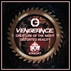 Creature of the Night / Distorted Reality (feat. Vanno) - Single by Vengeance album reviews, ratings, credits