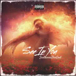 See In You - Single by Santanna Tha God album reviews, ratings, credits