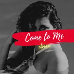 Come To Me (feat. Sarz) [Demo Edit] Song Lyrics