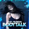 Bodytalk - Single album lyrics, reviews, download