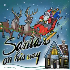 Santa's On His Way - Single by Nicole Arrage album reviews, ratings, credits