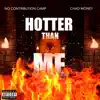 Hotter Than Me - Single album lyrics, reviews, download