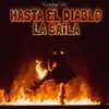 Hasta el Diablo la Baila song lyrics