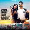 Jatt Alone - Single album lyrics, reviews, download