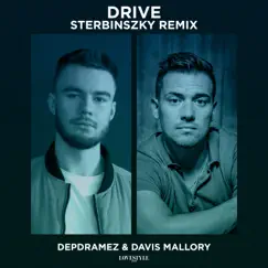 Drive (Sterbinszky Remix) - Single by Depdramez & Davis Mallory album reviews, ratings, credits