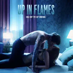Up In Flames (Single from “Time Is Up” Soundtrack) - Single by Benji & Bella Thorne album reviews, ratings, credits