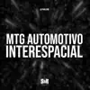 Mtg Automotivo Interespacial - Single album lyrics, reviews, download
