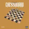 ChessBoard (feat. Hustlerunna) - Single album lyrics, reviews, download