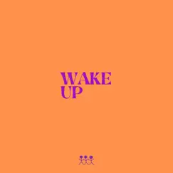 WAKE UP Song Lyrics