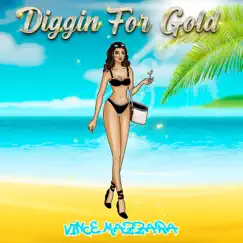 Diggin For Gold - Single by Vince Mazzara album reviews, ratings, credits
